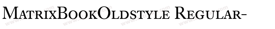 MatrixBookOldstyle Regular字体转换